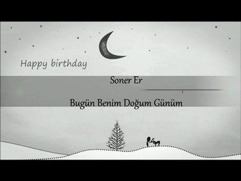 Soner Er - Bugün Benim Doğum Günüm