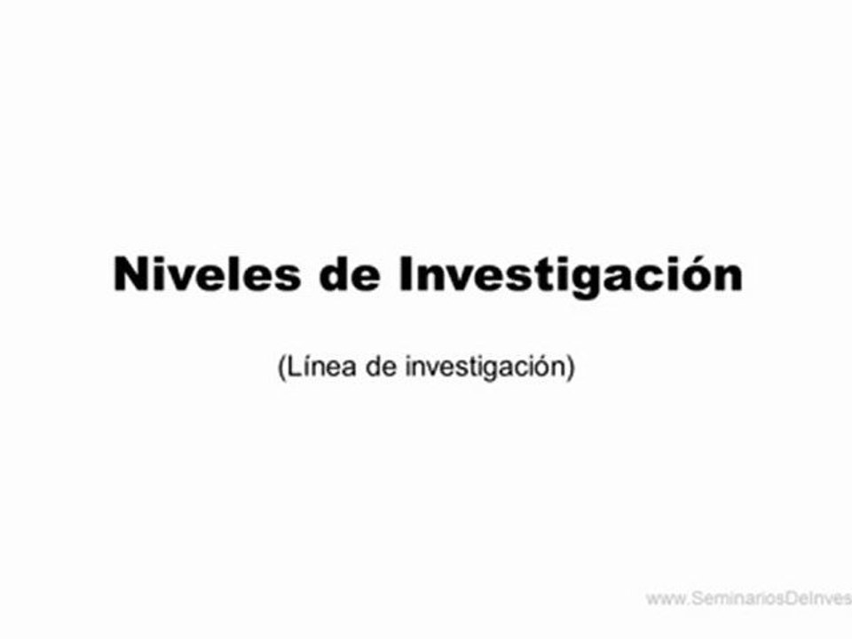 Niveles de investigación