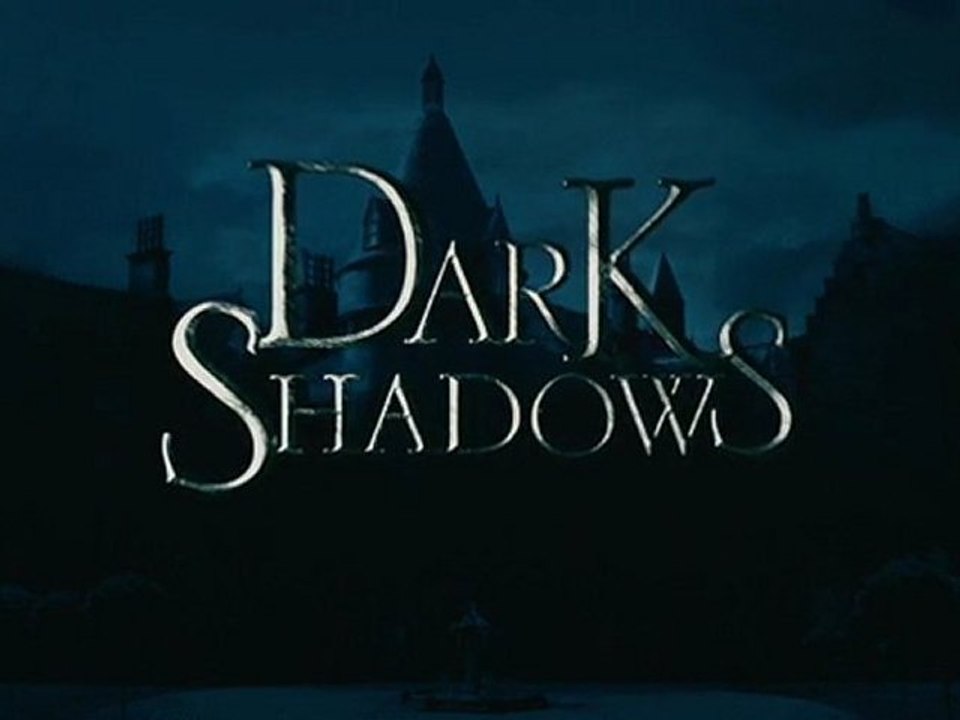 Dark Shadows - Bande-Annonce / Trailer