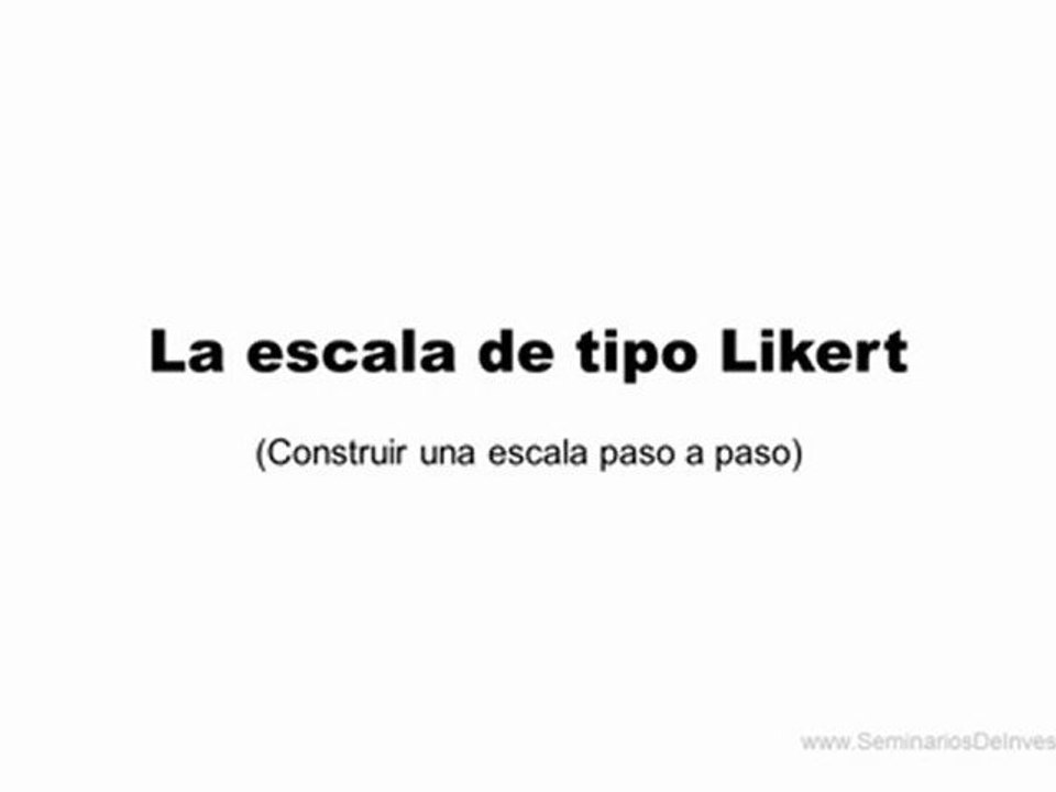 La escala de tipo Likert