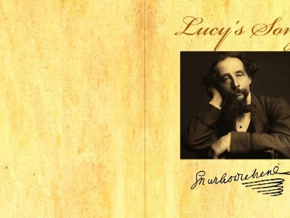Lucy's Song by Charles Dickens (Poetry Reading)