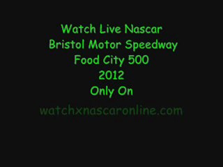 watch NASCAR Sprint Cup Series at Bristol races