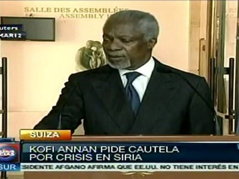 Kofi Annan pide cautela por crisis en Siria