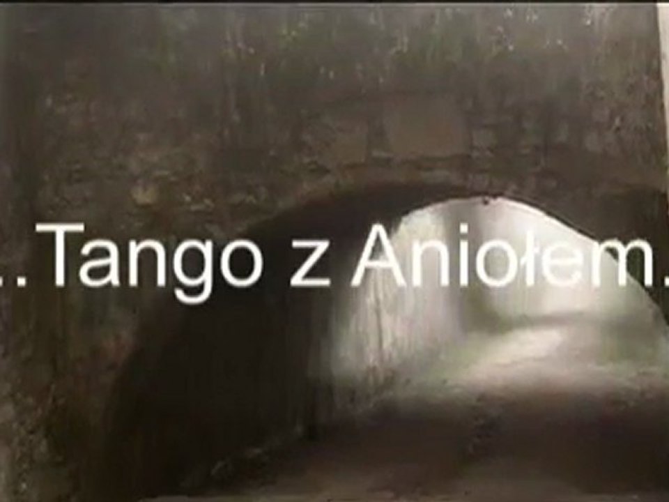 Tango z Aniołem.mpg