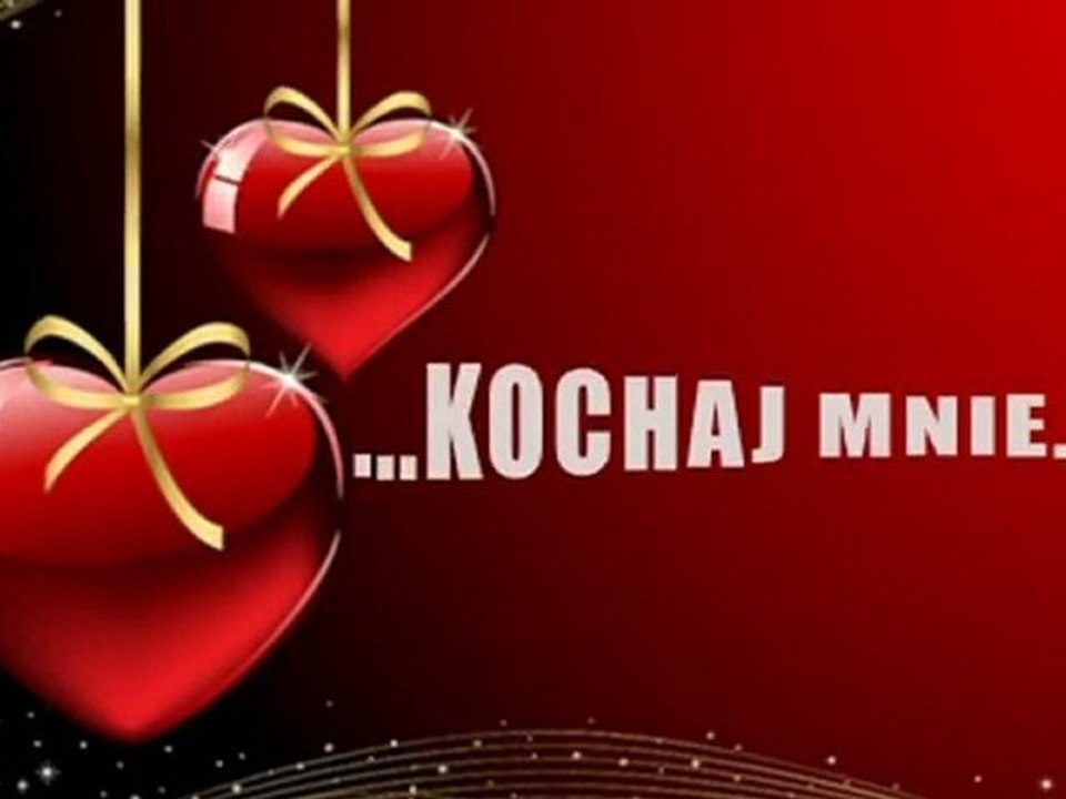 ...KOCHAJ MNIE.....mpg