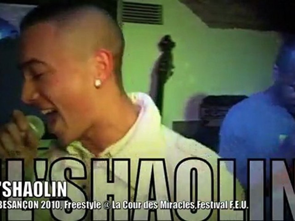 LIL'SHAOLIN, Freestyle @ EOW Besançon mars 2010