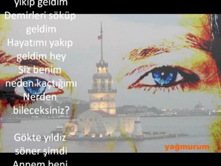 siz benim neden sustuğumu nerden bileceksizin?