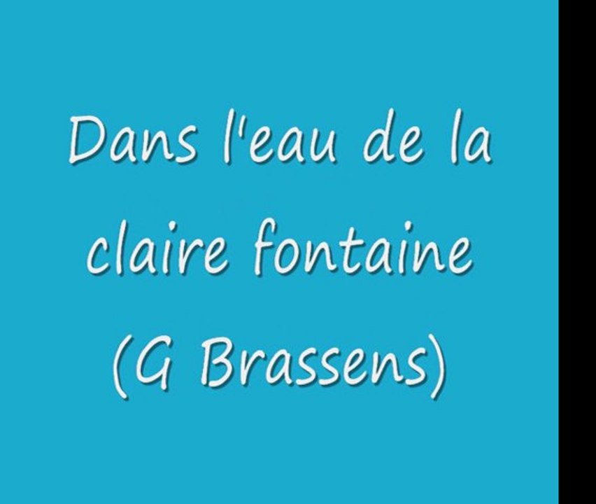 Dans l'eau de la claire fontaine