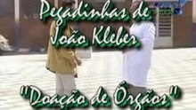 João Kleber - Doação de Ógãos