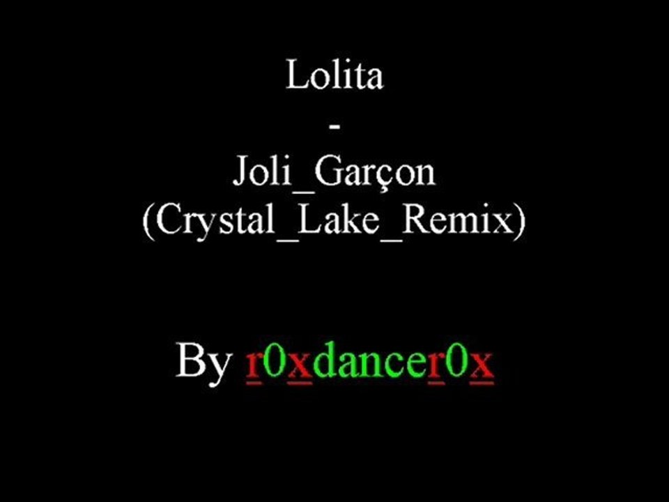 Lolita - Joli Garçon (Crystal Lake Remix)