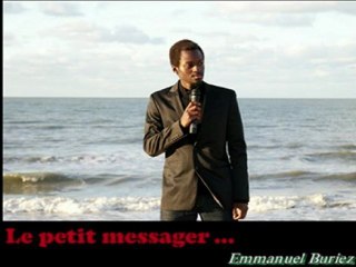 le petit messager vidéo (Emmanuel Buriez slam)