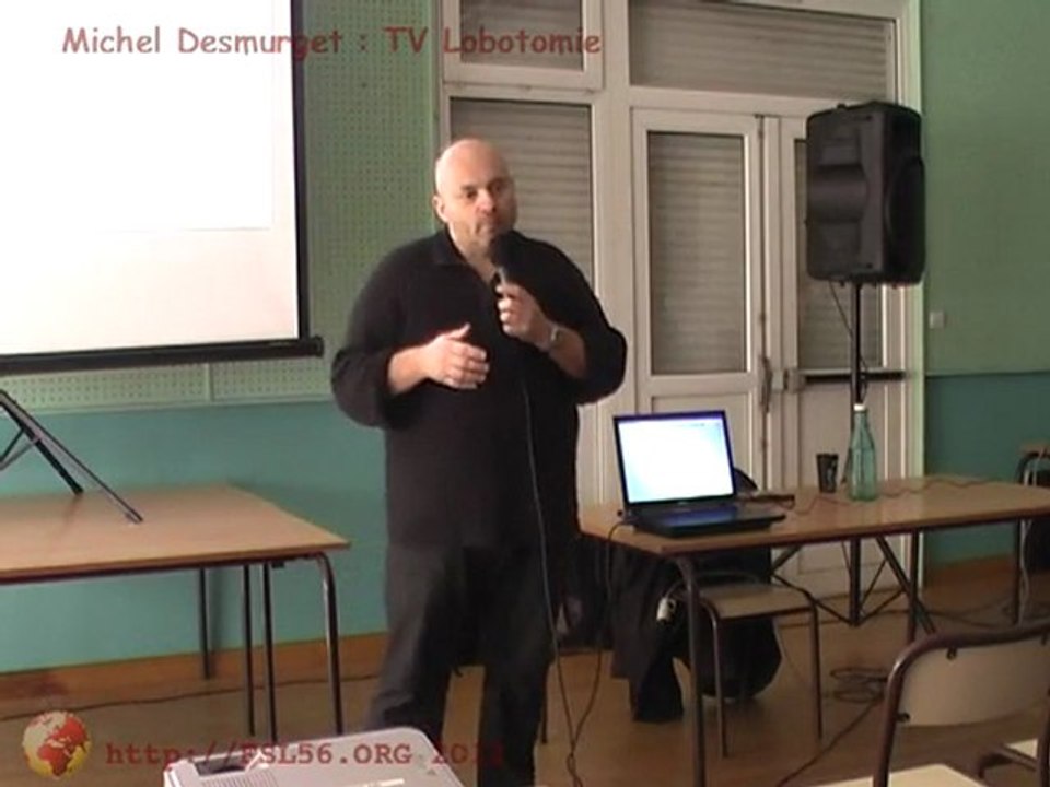 TV Lobotomie - La vérité scientifique sur les effets de la télévision (conférence) - Michel Desmurget - FSL56