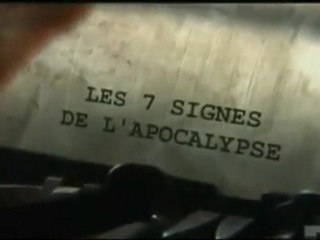 Sept Signes De L'Apocalypse 1/2