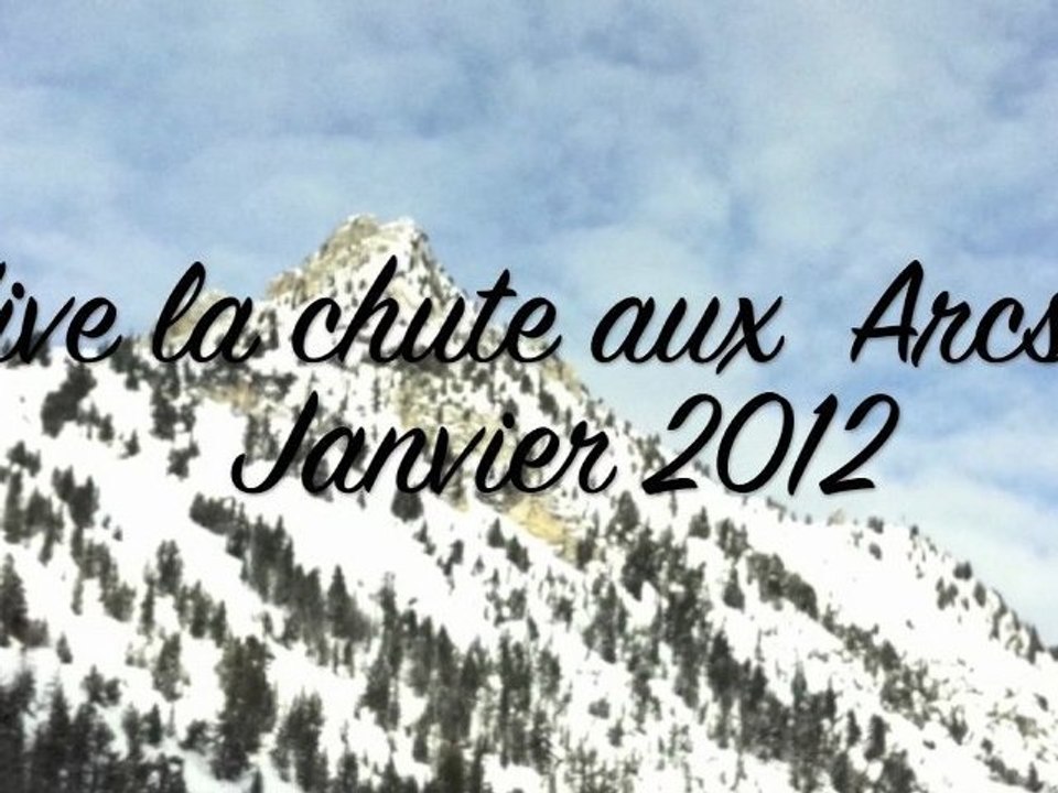 VLC - Les Arcs - janvier 2012