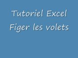 Excel Figer les volets