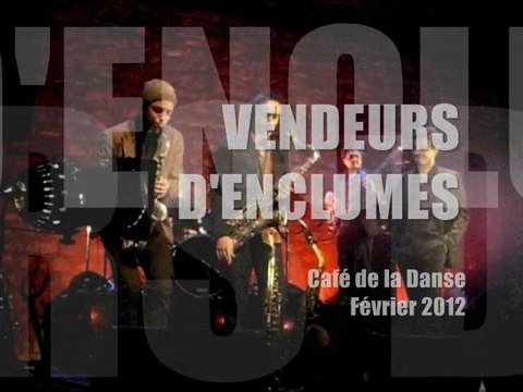 Vendeurs d'Enclumes @ Café de la Danse