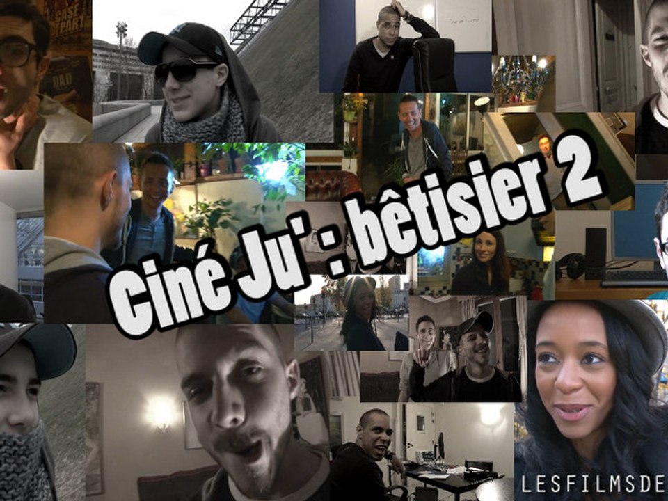 Ciné Ju' : Le bêtisier n° 2