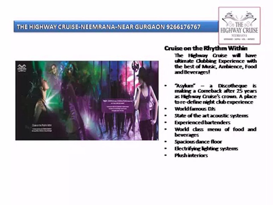 THE HIGHWAY CRUISE-NEEMRANA-NEAR GURGAON 9266176767