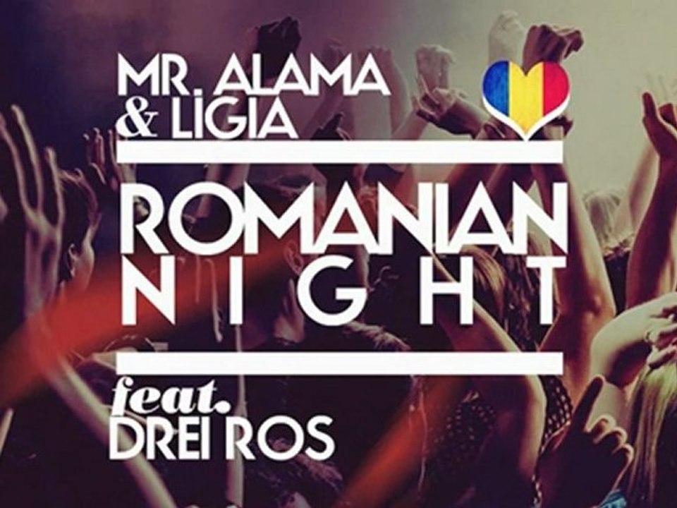 Mr Alama   Ligia ft. Drei Ros - Romanian Night 2012
