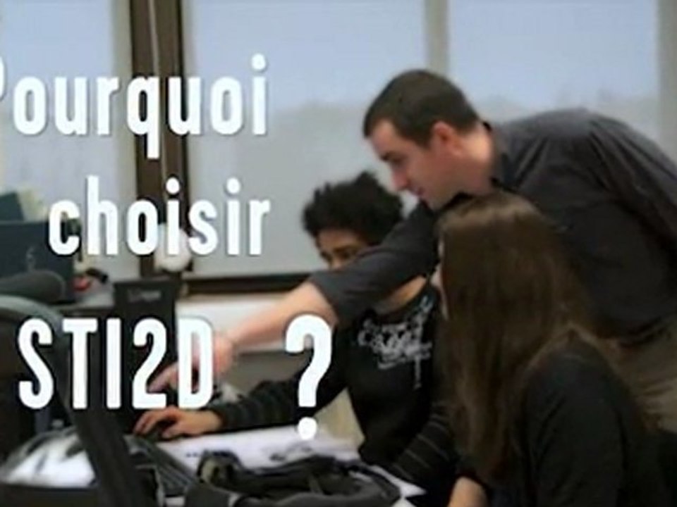 Pourquoi choisir STI2D ?