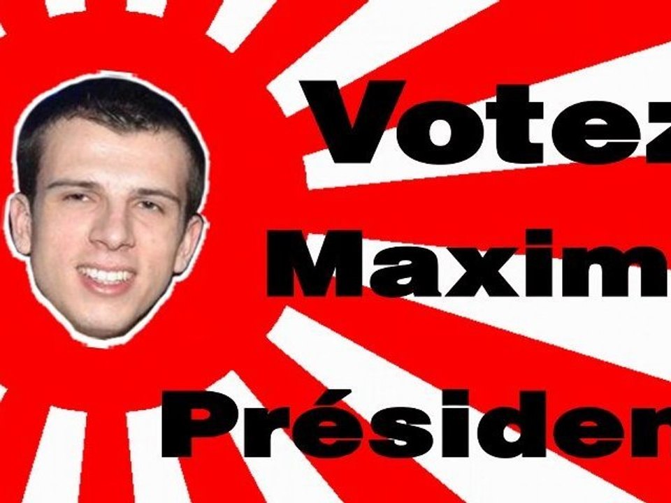 Maxime Président !