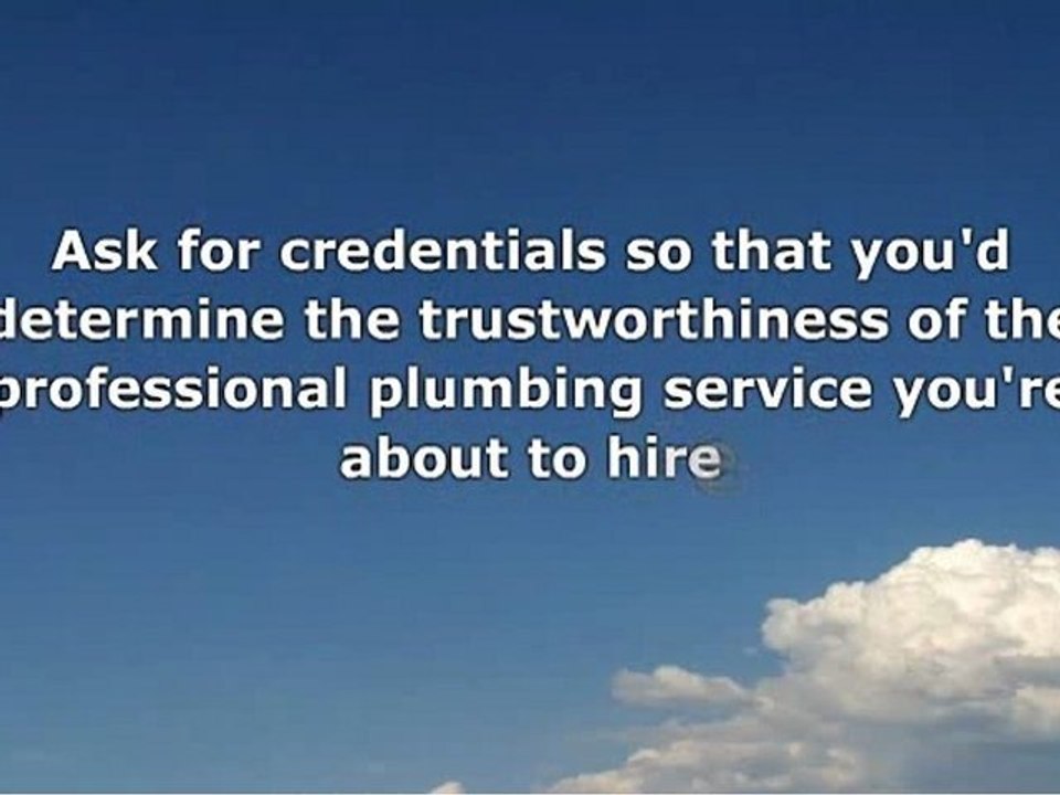 4 Important Tips for Choosing the Best Plumber