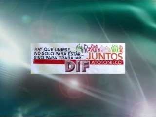 CAPSULA DIF MUNICIPAL de ATOTONILCO     "LA CASA DE DIA"