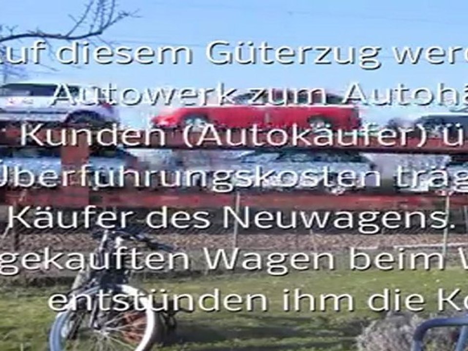 A2 Leseverstehen Überführung von Neuwagen durch die Bahn