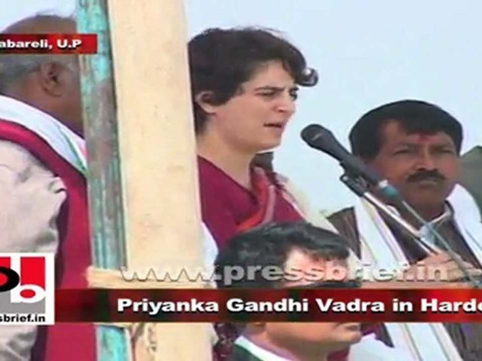 Priyanka Gandhi Vadra in Hardoi (Raebareli): Strengthen hands of Sonia Ji by supporting Congress