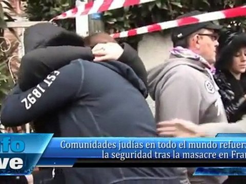 Comunidades judías en todo el mundo refuerzan la seguridad tras la masacre en Francia