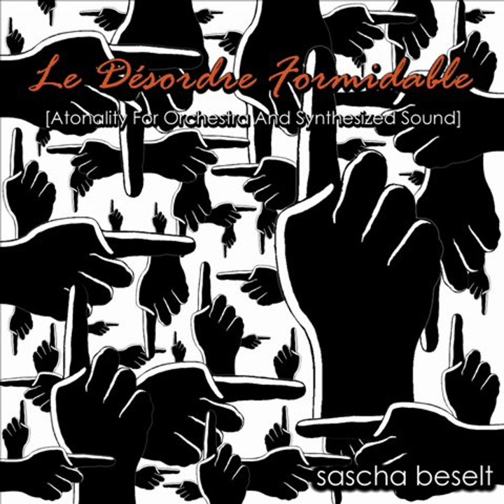 SASCHA BESELT - Le Désordre Formidable - PART I