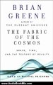 Audio Book Review: The Fabric of the Cosmos: Space, Time, and the Texture of Reality by Brian Greene (Author), Michael Prichard (Narrator)