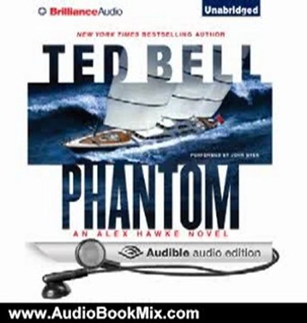 Audio Book Review: Phantom: An Alex Hawke Thriller, Book 7 by Ted Bell (Author), John Shea (Narrator)