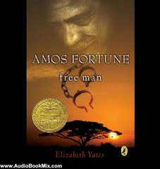 Audio Book Review: Amos Fortune, Free Man by Elizabeth Yates (Author), Roslyn Ruff (Narrator)