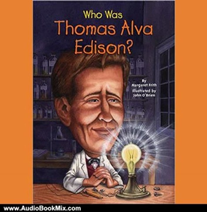 Audio Book Review: Who Was Thomas Alva Edison? by Margaret Frith (Author), Kevin Pariseau (Narrator)