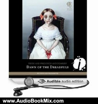 Audio Book Review: Pride and Prejudice and Zombies: Dawn of the Dreadfuls by Jane Austen (Author), Steve Hockensmith (Author), Katherine Kellgren (Narrator)