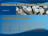 Milestone AMG Private Clients FERROVANADIUM-BLOGGER