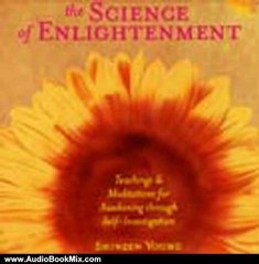 Audio Book Review: The Science of Enlightenment by Shinzen Young (Author, Narrator)