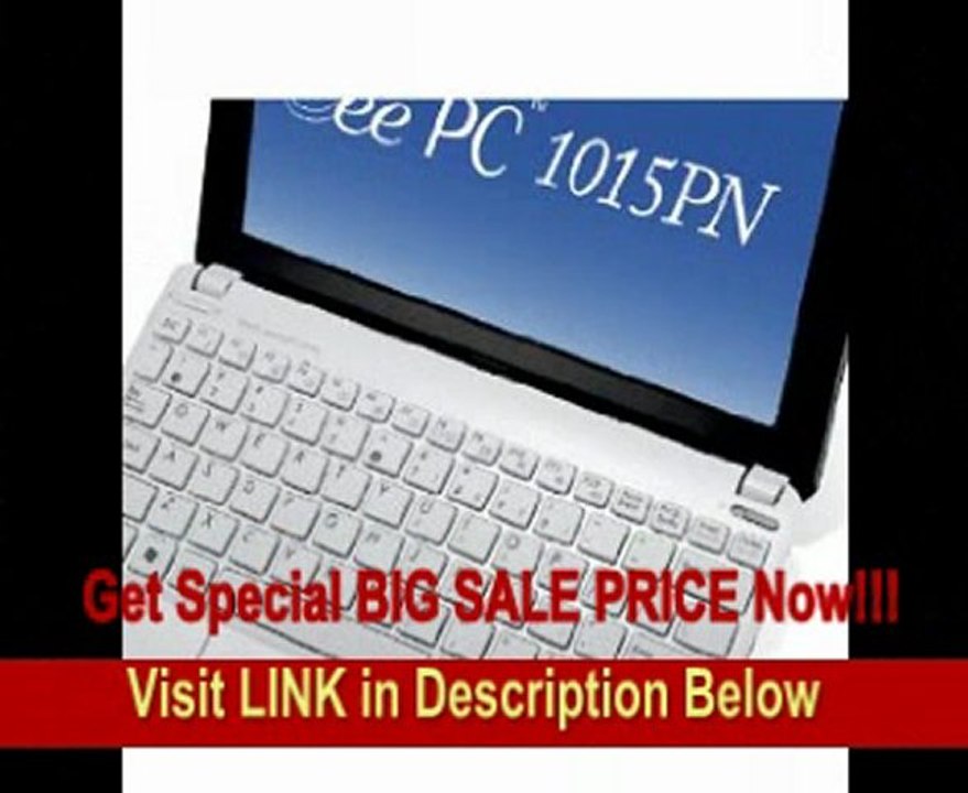 SPECIAL DISCOUNT ASUS Eee PC 1015PN-PU17-WT 10.1-Inch Netbook (White)