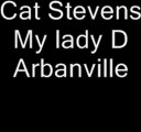 Cat Stevens My Lady D'Arbanville