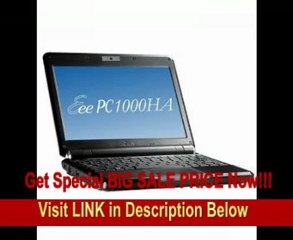 Скачать видео: ASUS Eee PC 1000HA 10-Inch Netbook (1.6 GHz Intel ATOM N270 Processor, 1 GB RAM, 160 GB Hard Drive, 10 GB Eee Storage, XP Home, 6 Cell Battery) Pearl White FOR SALE