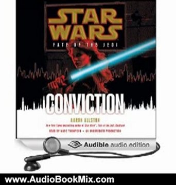 Audio Book Review: Star Wars: Fate of the Jedi: Conviction by Aaron Allston (Author), Marc Thompson (Narrator)