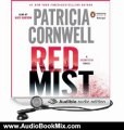 Audio Book Review: Red Mist by Patricia Cornwell (Author), Kate Burton (Narrator)