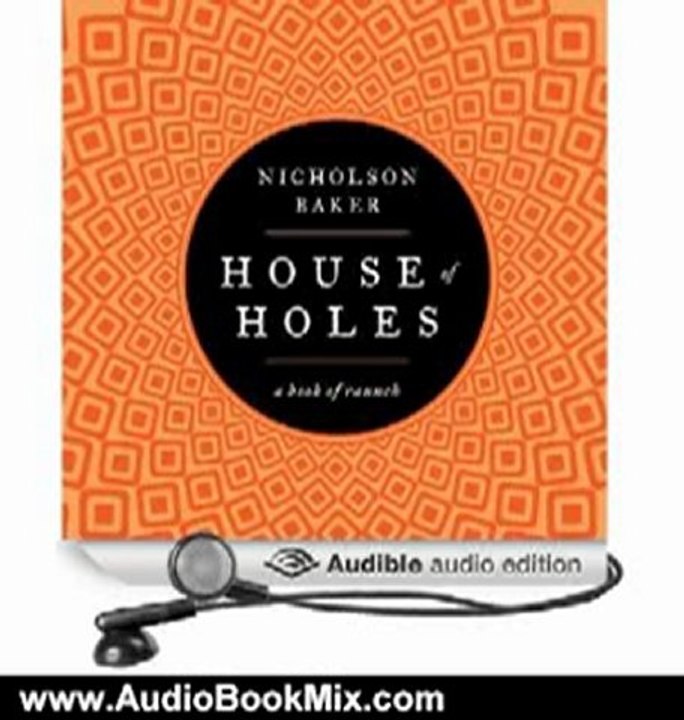 Audio Book Review: House of Holes by Nicholson Baker (Author), Jeff Woodman (Narrator)