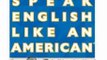 Audio Book Review: More Speak English Like an American: Learn More Idioms & Expressions That Will Help You Speak Like a Native! by Amy Gillett (Author), Lee Tyler (Narrator)