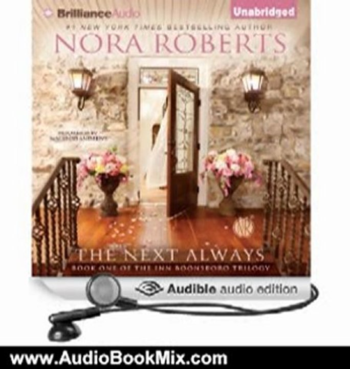 Audio Book Review: The Next Always: Inn BoonsBoro Trilogy, Book 1 by Nora Roberts (Author), MacLeod Andrews (Narrator)