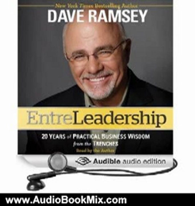 Audio Book Review: Entreleadership: 20 Years of Practical Business Wisdom from the Trenches by Dave Ramsey (Author, Narrator)