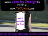 Jane By Design season 1 Episode 12 - The Celebrity