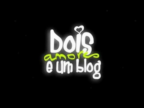 Estamos Apresentando DOIS AMORES E UM BLOG - Canal GTV