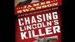 Audio Book Review: Chasing Lincoln's Killer by James L. Swanson (Author), Will Patton (Narrator)